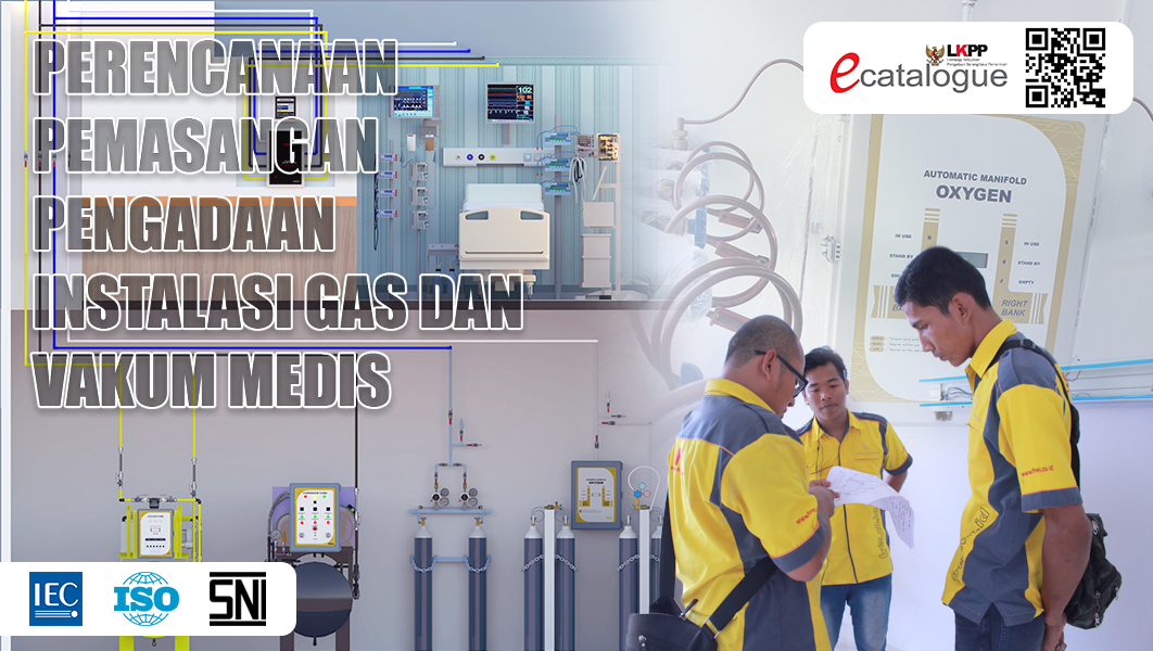 PERENCANAAN, PEMASANGAN DAN PENGADAAN¬†INSTALASI GAS DAN VAKUM MEDIS