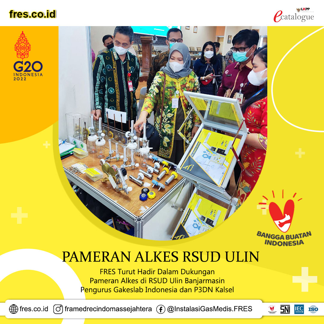 FRES Turut Hadir Dalam Dukung Pameran Alkes di RSUD Ulin Banjarmasin & Pengurus Gakeslab Indonesia dan P3DN Kalsel